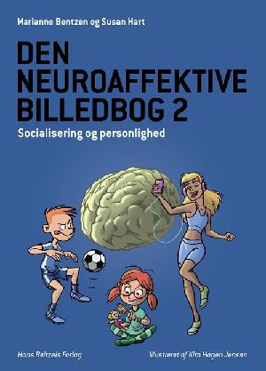 Den neuroaffektive billedbog 2 : socialisering og personlighed
