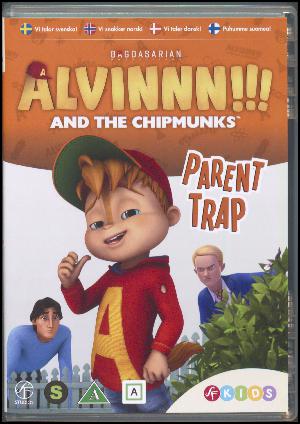 Alvinnn!!! and the chipmunks - parent trap