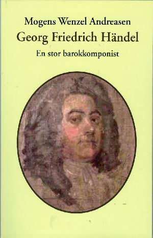 Georg Friedrich Händel : en stor barokkomponist