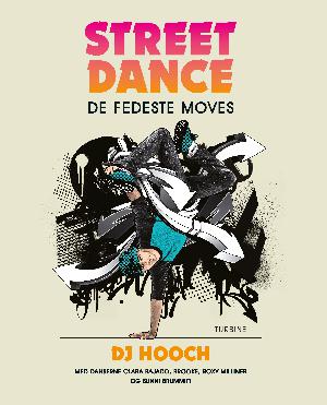 Streetdance : de fedeste moves