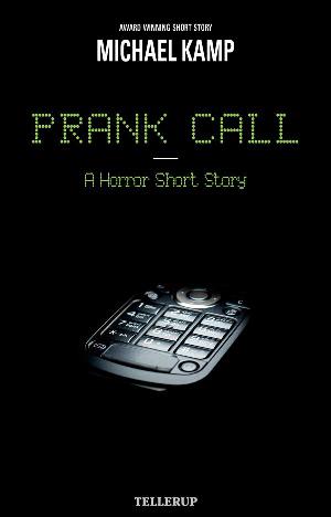 Prank call : a horror short story
