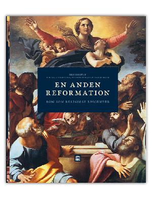 En anden reformation : Rom som religiøst epicenter