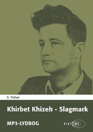 Khirbet Khizeh : slagmark