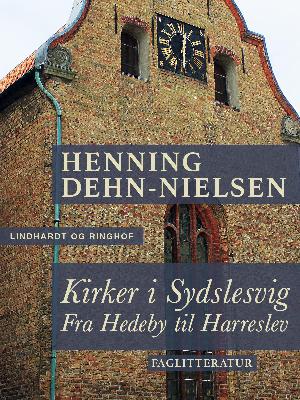 Kirker i Sydslesvig : fra Hedeby til Harreslev