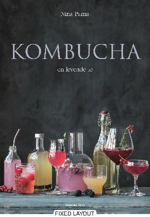 Kombucha : en levende te