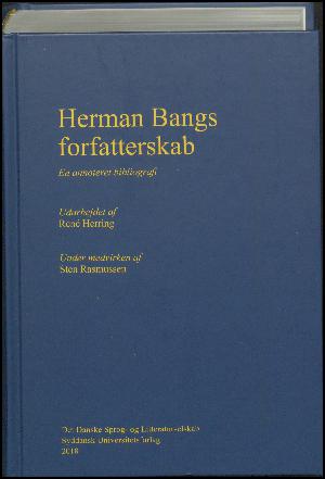 Herman Bangs forfatterskab : en annoteret bibliografi