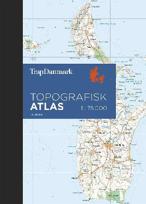 Trap Danmark - topografisk atlas : 1:75.000