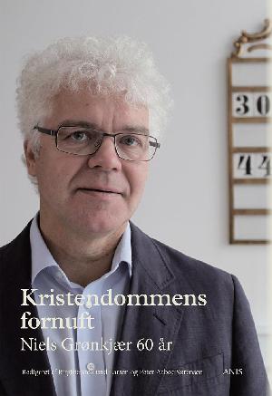 Kristendommens fornuft : Niels Grønkjær 60 år