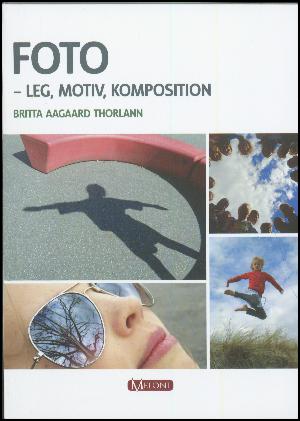 Foto : leg, motiv, komposition