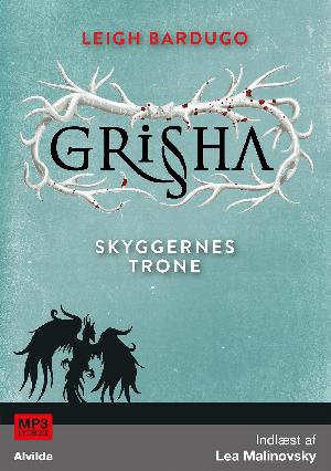 Grisha - skyggernes trone