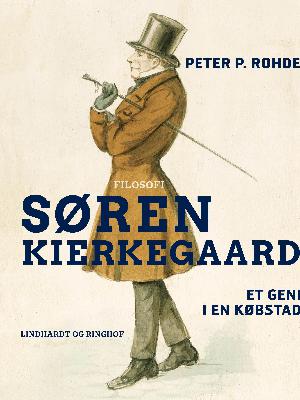 Søren Kierkegaard : et geni i en købstad