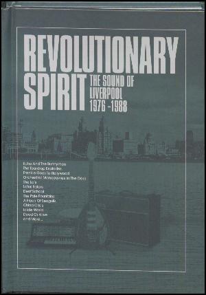 Revolutionary spirit : the sound of Liverpool 1976-1988