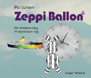 Zeppi Ballon - fra klokkens slag til regnbuens tag