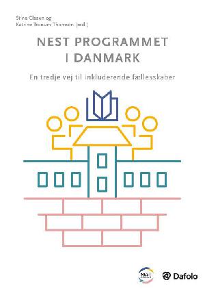 Nest programmet i Danmark : en tredje vej til inkluderende fællesskaber