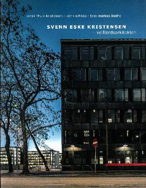 Svenn Eske Kristensen - velfærdsarkitekten