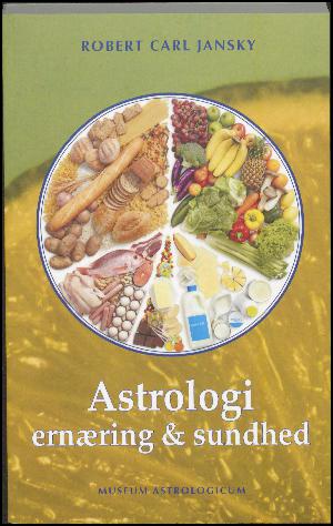 Astrologi, ernæring og sundhed