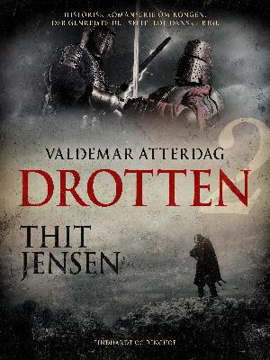 Drotten : historisk roman fra det 14. århundrede