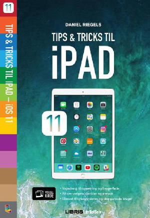 Tips & tricks til iPad - iOS 11