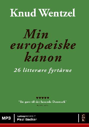 Min europæiske kanon : 26 litterære fyrtårne