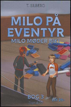 Milo på eventyr - Milo møder Biki