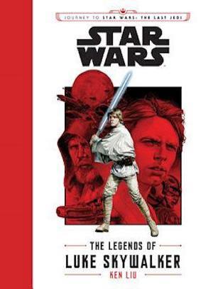 Star Wars: The legends of Luke Skywalker