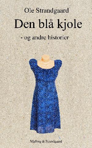 Den blå kjole - og andre historier