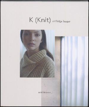 K (knit)