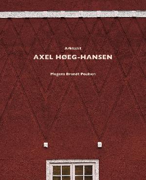 Arkitekten Axel Høeg-Hansen