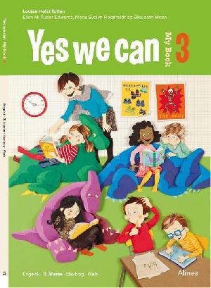 Yes we can 3. My book 3 : elevbog/web : 3. klasse