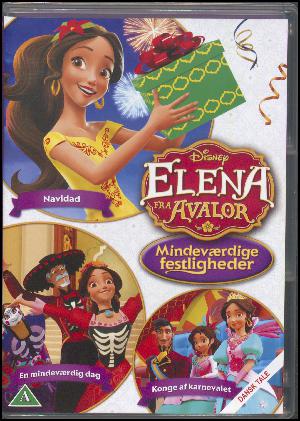 Elena fra Avalor - mindeværdige festligheder