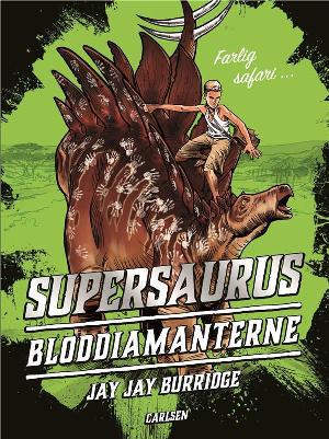 Supersaurus - bloddiamanterne