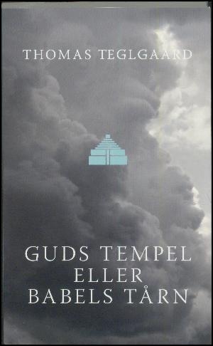 Guds tempel eller Babels tårn