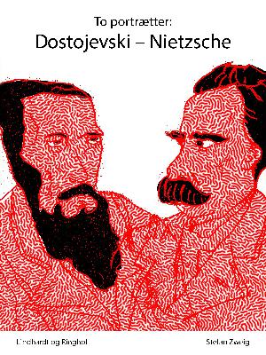 To portrætter : Dostojevski - Nietzsche