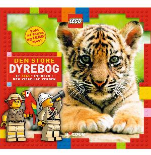 Den store dyrebog : et Lego eventyr i den virkelige verden