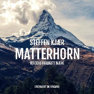 Matterhorn : verdens farligste bjerg