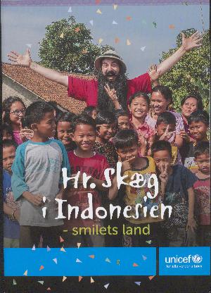 Hr. Skæg i Indonesien : smilets land