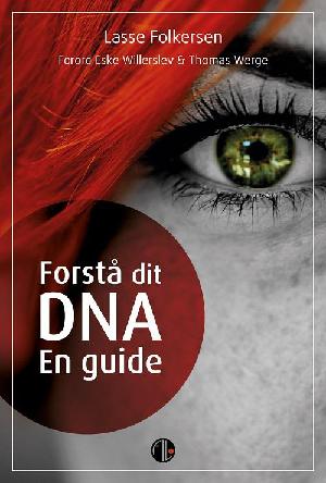 Forstå dit DNA : en guide
