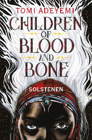 Children of blood and bone - solstenen