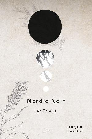 Nordic noir : 54 digte og en novelle