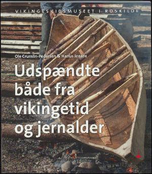 Udspændte både fra vikingetid og jernalder