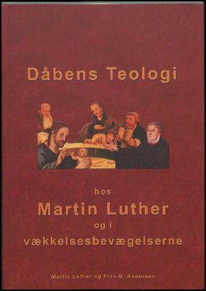 Dåbens teologi hos Martin Luther og i vækkelsesbevægelserne