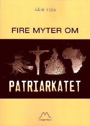 Fire myter om patriarkatet