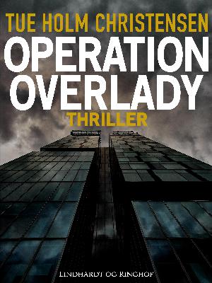 Operation Overlady : en politisk thriller