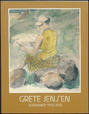 Grete Jensen : keramiker 1906-1935