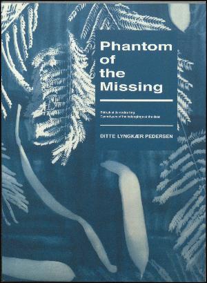 Phantom of the missing