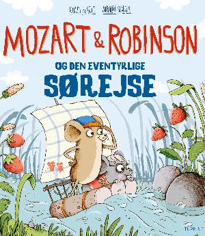 Mozart & Robinson og den eventyrlige sørejse
