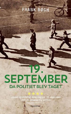 19. september : da politiet blev taget
