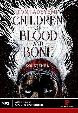Children of blood and bone - solstenen