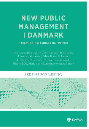 New Public Management i Danmark : baggrund, erfaringer og fremtid