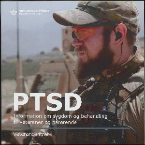 PTSD : information om sygdom og behandling til veteraner og pårørende